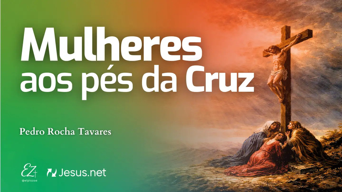 Mulheres aos Pés da Cruz