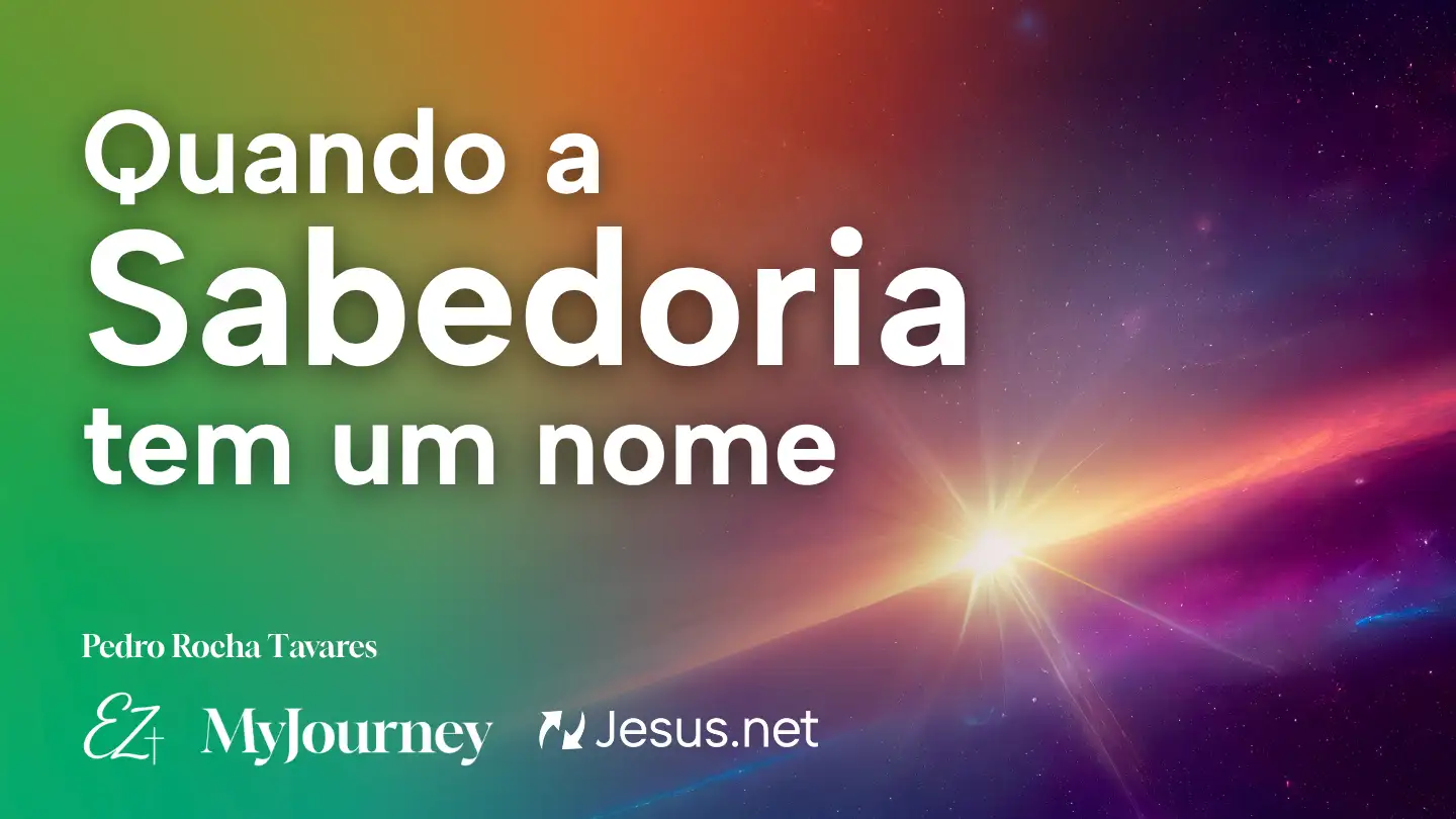 Quando a Sabedoria Tem um Nome