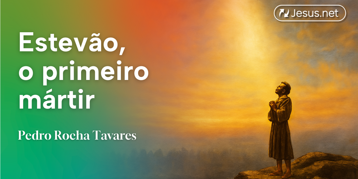 Estêvão, o primeiro mártir