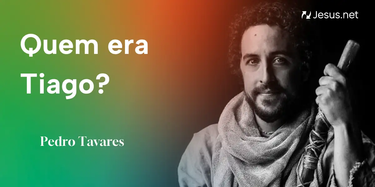 Quem era Tiago?