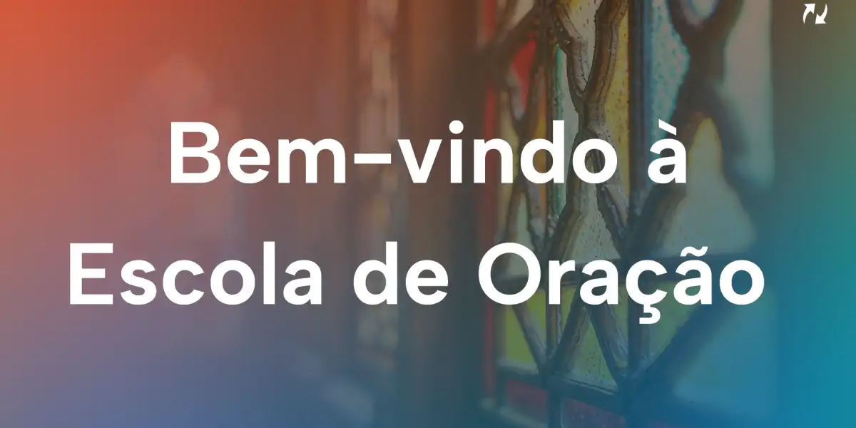 Escola de Oração