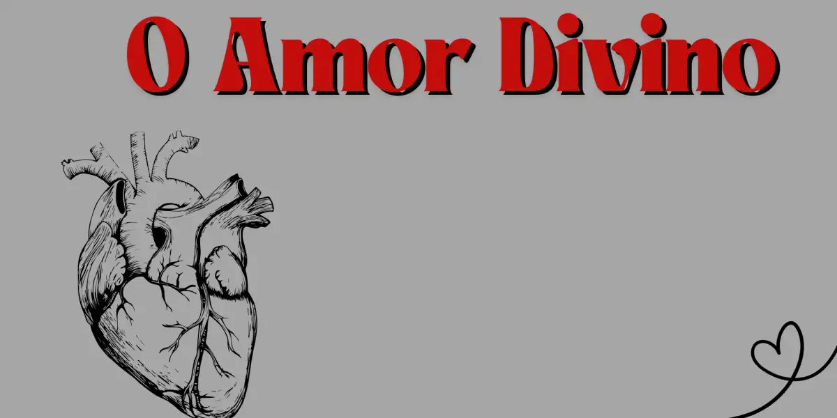 Reflexão | O Amor Divino