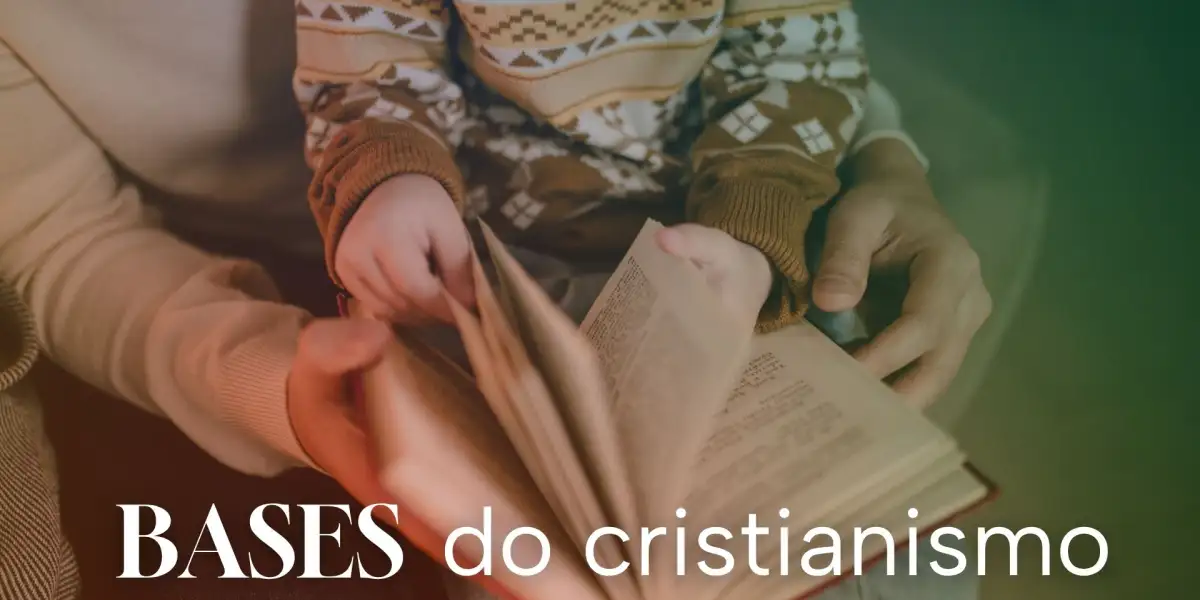 Bases do Cristianismo