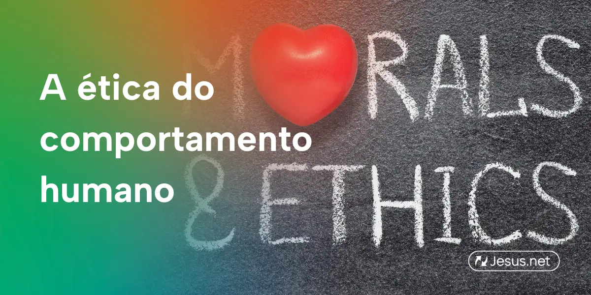 A ética do comportamento humano
