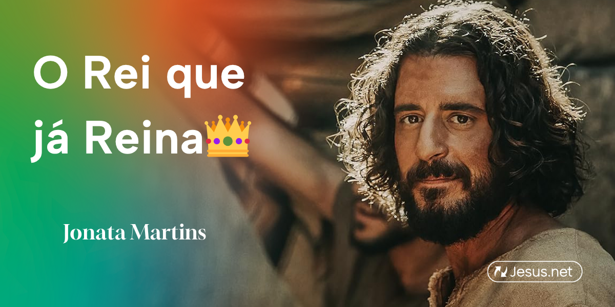 O Rei que já Reina