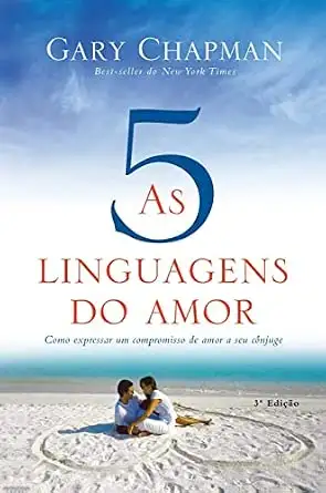 As 5 Linguagens do Amor