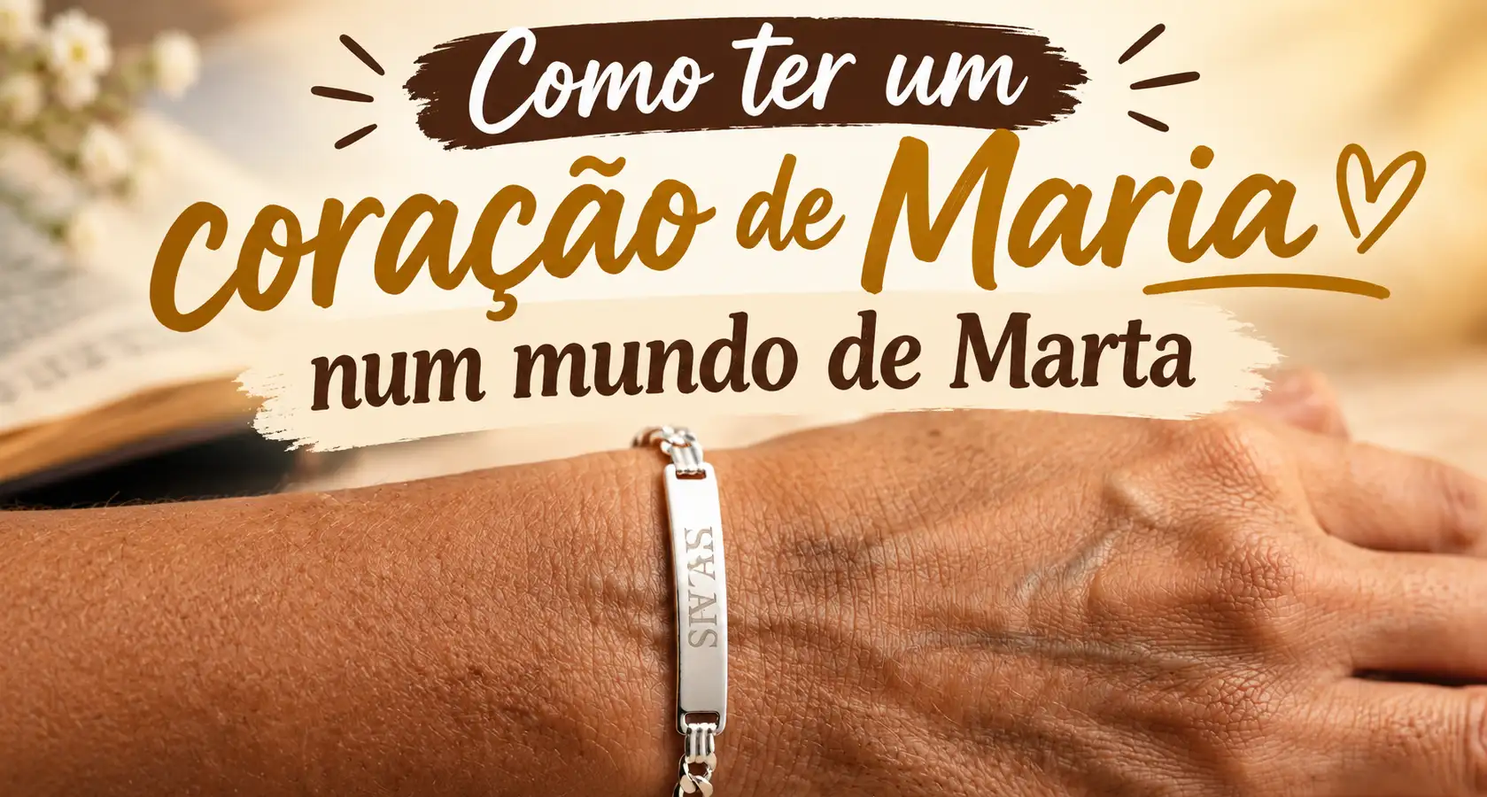 Como ter um coração de Maria num mundo de Marta