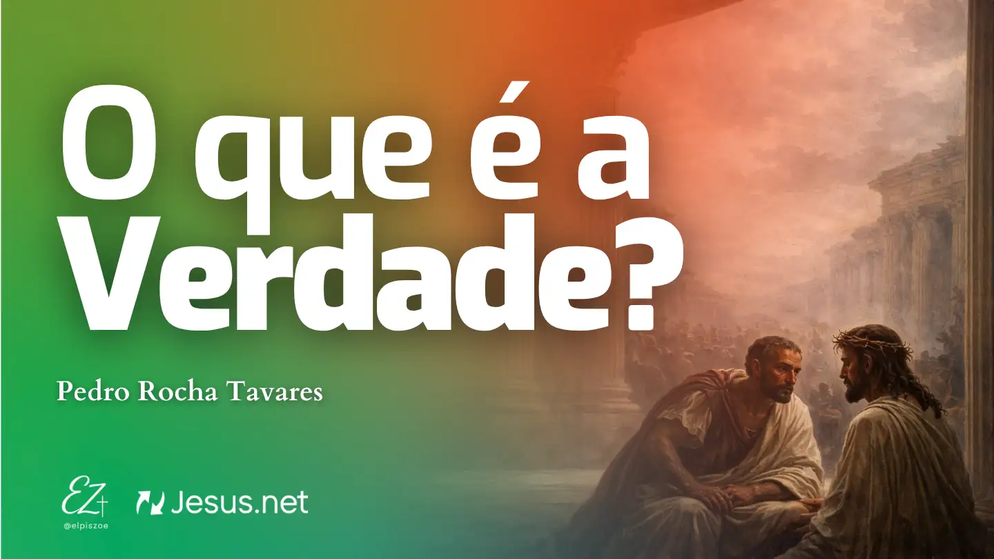 O que é a Verdade?